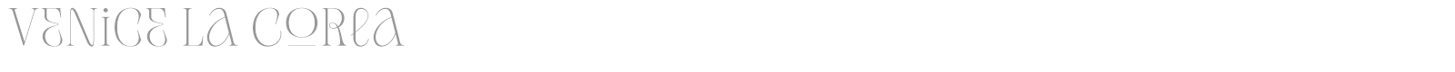 Venice La Corla font preview